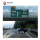 A meme of a car at a crossroads. One path says "Pay 30%" and the other says "Go to War." The car has text overlaying it that says "Elon."